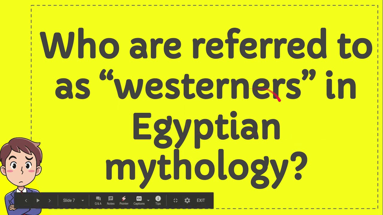 Who are referred to as “westerners” in Egyptian mythology?