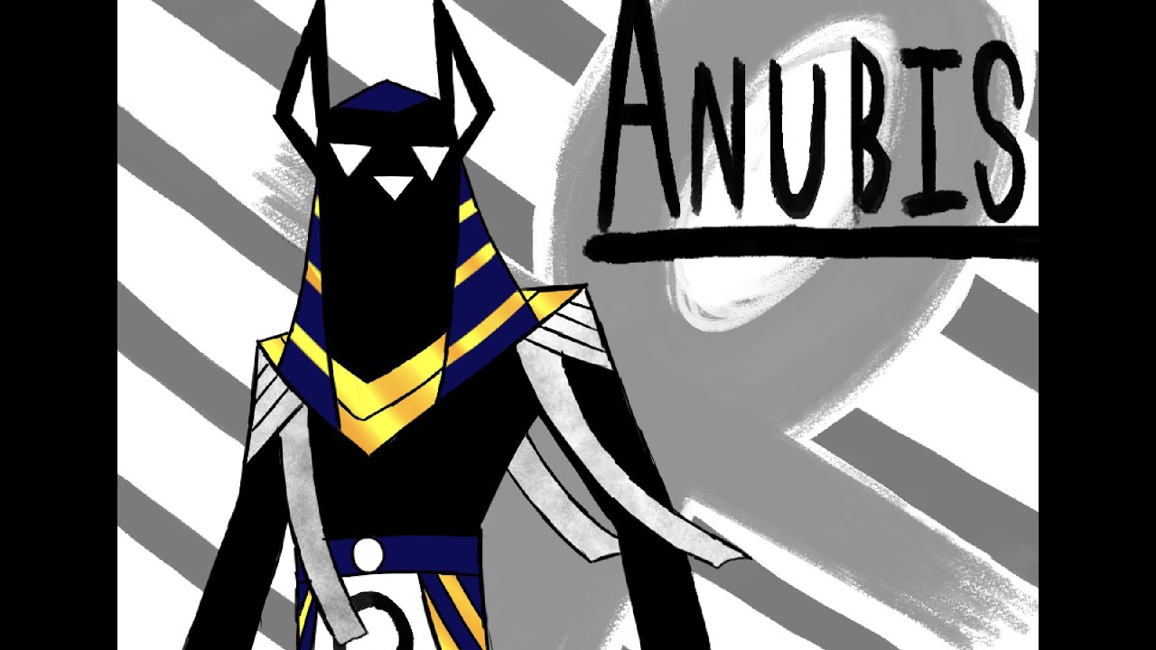 Anubis God of the dead (Egyptian Mythology, You can unpause now)