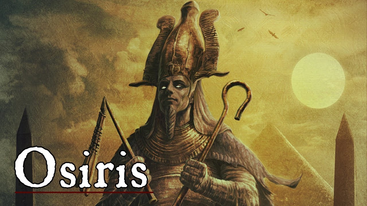 Osiris Egyptian God of The Underworld (Egyptian Mythology)