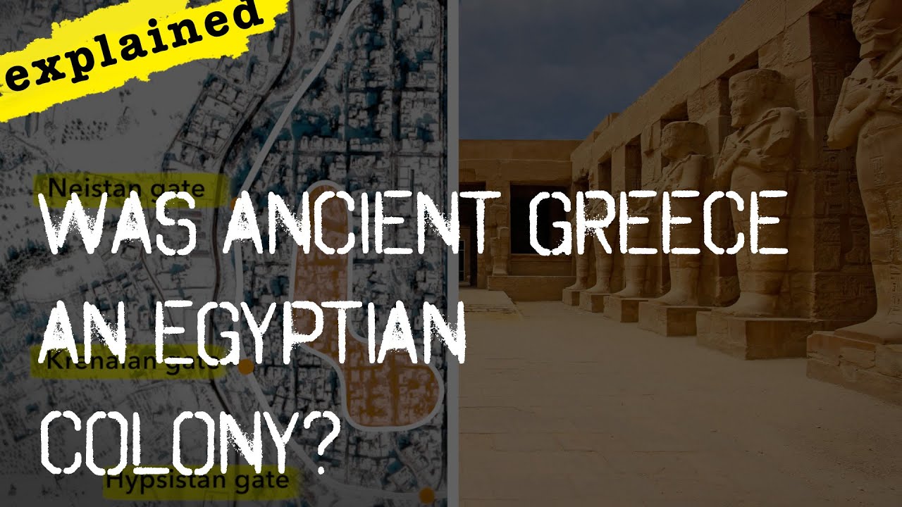 Was Ancient Greece an Egyptian colony?