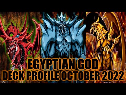 EGYPTIAN GOD SLIFER! OBELISK! AND RA! DECK PROFILE (OCTOBER 2022)