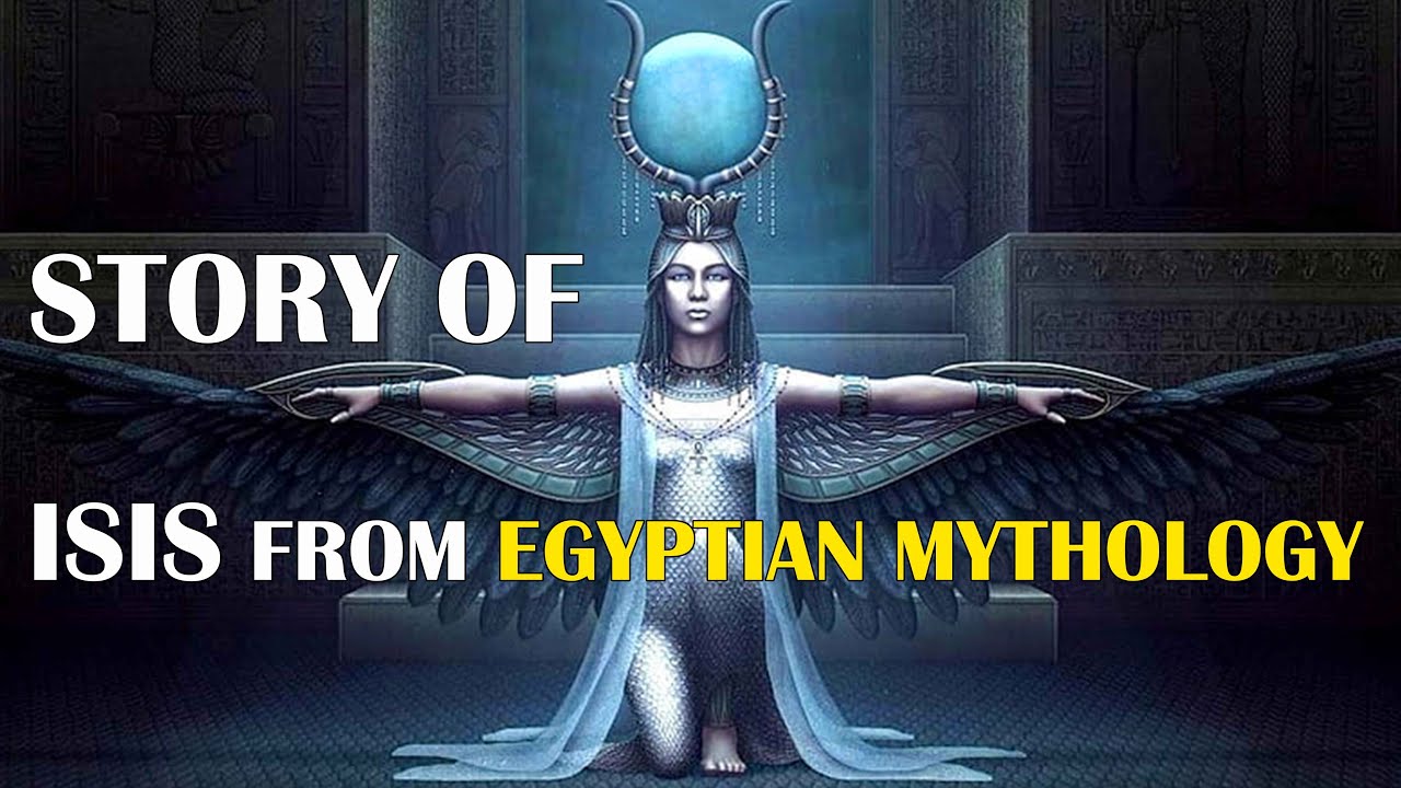 Story of Isis from Egyptian Mythology  |  Who is the Egyptian Goddess Isis?